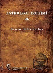 Astroloji Eğitimi 3 - Zodyak Yayınları