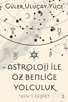 Astroloji ile Öz Benliğe Yolculuk - 1