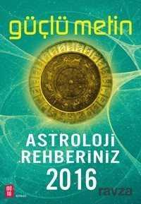 Astroloji Rehberiniz 2016 - Mona Kitap