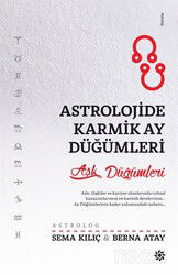 Astrolojide Karmik Ay Düğümleri - Doğan Novus