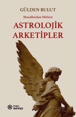 Astrolojik Arketipler - 1