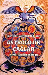 Astrolojik Çağlar / Ezoterik Astroloji 3. Cilt - Hermes Yayınları