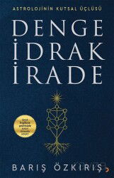 Astrolojinin Kutsal Üçlüsü Denge İdrak İrade - Cinius Yayınları