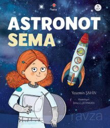 Astronot Sema - Tübitak Yayınları