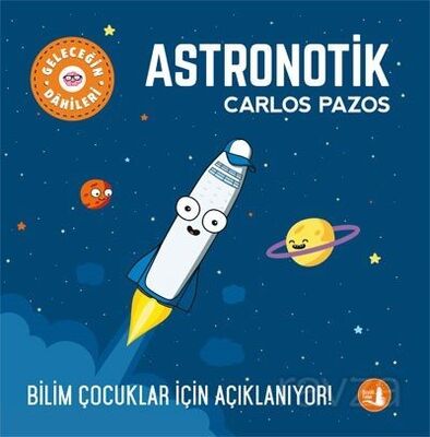 Astronotik / Geleceğin Dahileri - 1