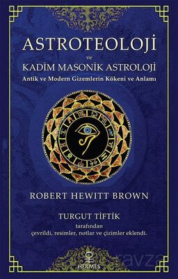 Astroteoloji ve Kadim Masonik Astroloji - 1