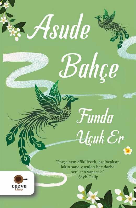 Asude Bahçe - Cezve Kitap
