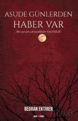 Asude Günlerden Haber Var - Armoni Yayıncılık