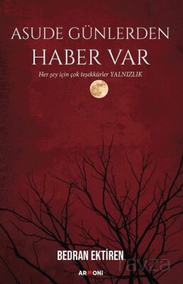 Asude Günlerden Haber Var - 1