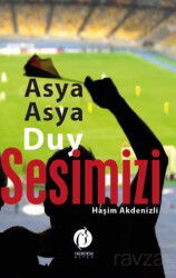 Asya Asya Duy Sesimizi - Herdem Kitap