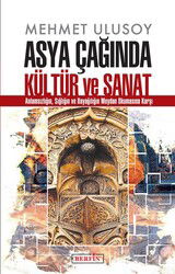 Asya Çağında Kültür ve Sanat - Berfin Yayınları