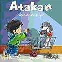 Atakan Süpermarkete Gidiyor - Kaknüs Yayınları