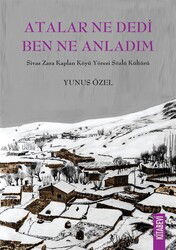 Atalar Ne Dedi Ben Ne Anladım - Kitabevi Yayıncılık