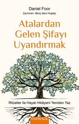 Atalardan Gelen Şifayı Uyandırmak - 1