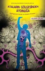 Ataların Gölgesinden Aydınlığa - Hermes Yayınları