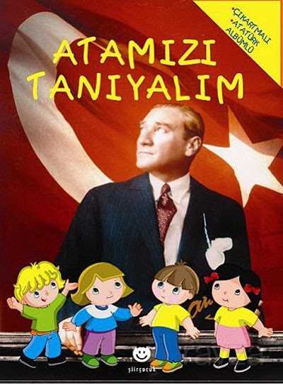 Atamızı Tanıyalım - 1