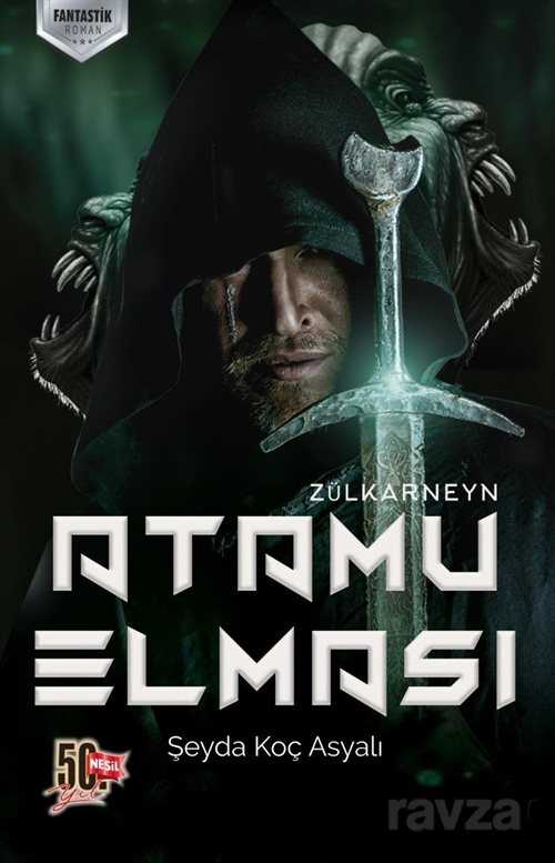 Atamu Elması / Zülkarneyn - Nesil Yayınları