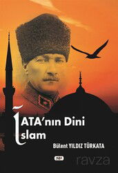 Ata'nın Dini İslam - Tilki Kitap