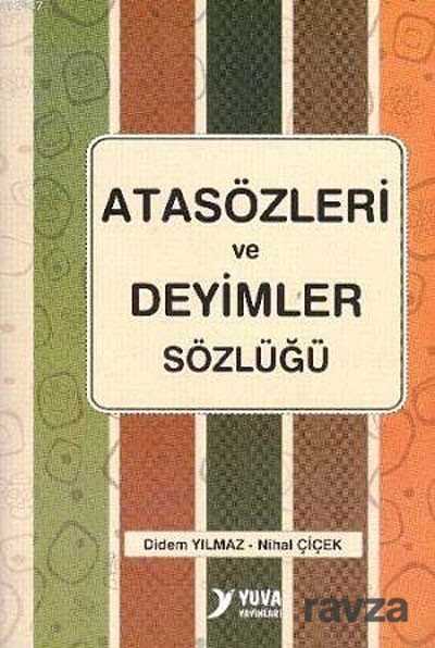 Atasözleri ve Deyimler Sözlüğü - Yuva Yayınları
