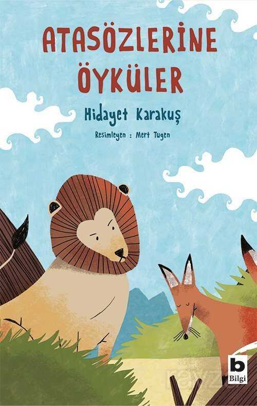 Atasözlerine Öyküler - Bilgi Yayınevi