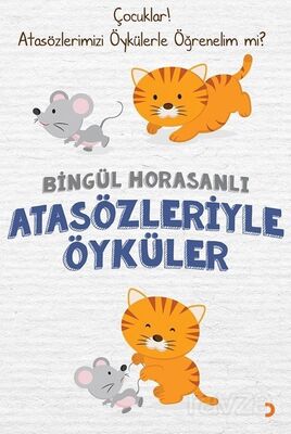 Atasözleriyle Öyküler - 1