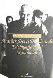 Atatürk Devri Dergilerinde Edebiyatla İlgili Kavramlar - Berikan Yayınevi