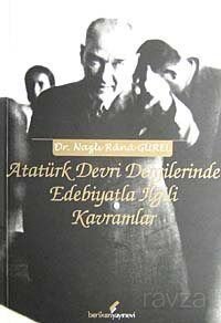 Atatürk Devri Dergilerinde Edebiyatla İlgili Kavramlar - 1