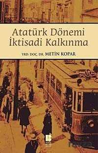 Atatürk Dönemi İktisadi Kalkınma - 1