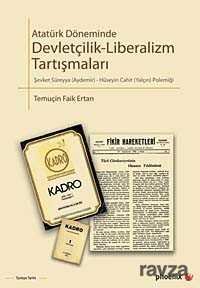 Atatürk Döneminde Devletçilik-Liberalizm Tartışmaları - 1