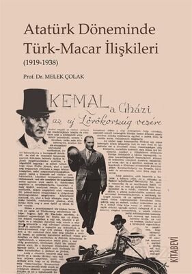 Atatürk Döneminde Türk-Macar İlişkileri - 1