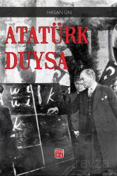 Atatürk Duysa - Kutlu Yayınevi
