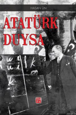 Atatürk Duysa - 1