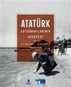 Atatürk Fotoğraflarının Hikayesi (Karton Kapak) - 1