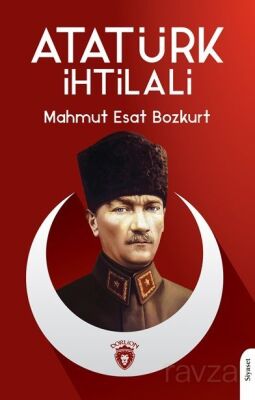 Atatürk İhtilali - 1