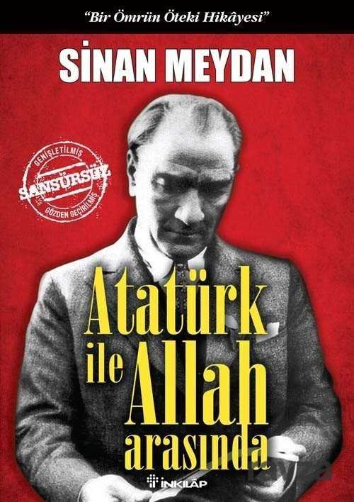 Atatürk ile Allah Arasında (Ciltli) - 1