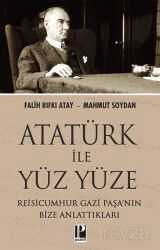 Atatürk İle Yüz Yüze - Pozitif Yayınları