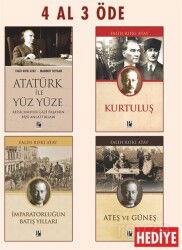 Atatürk İle Yüz Yüze-Kurtuluş-İmparatorluğun Batış Yılları-4 Al 3 Öde Seti 2 (Ateş Ve Güneş Hediye) - Pozitif Yayınları