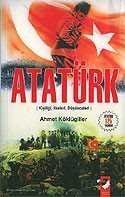Atatürk / Kişiliği, İlkeleri, Düşünceleri - 1