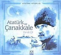 Atatürk Kitaplığı: Atatürk ve Çanakkale - Altın Kitaplar