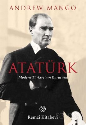 Atatürk / Modern Türkiye'nin Kurucusu - 1