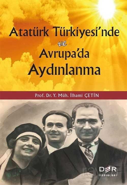 Atatürk Türkiyesi'nde ve Avrupada Aydınlanma - 1