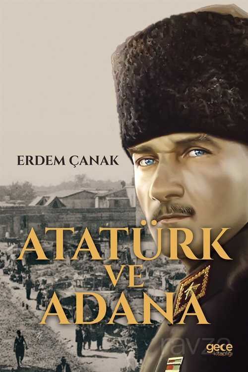 Atatürk ve Adana - 1