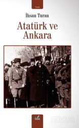 Atatürk ve Ankara - İzan Yayıncılık