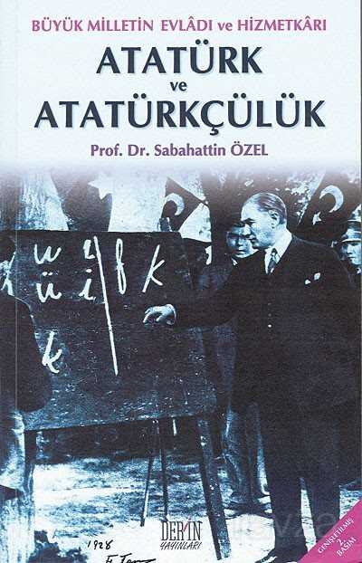 Atatürk ve Atatürkçülük - Derin Yayınları