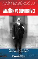 Atatürk ve Cumhuriyet - İnkılap Kitabevi