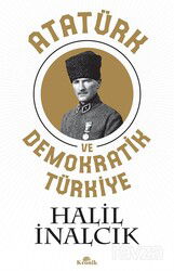 Atatürk ve Demokratik Türkiye - Kronik Kitap