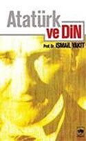 Atatürk ve Din - Ötüken Neşriyat