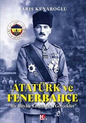 Atatürk Ve Fenerbahçe - 1