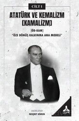 Atatürk ve Kemalizm (Kamalizm) (Ödkam)