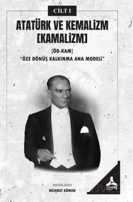 Atatürk ve Kemalizm (Kamalizm) (Ödkam)
